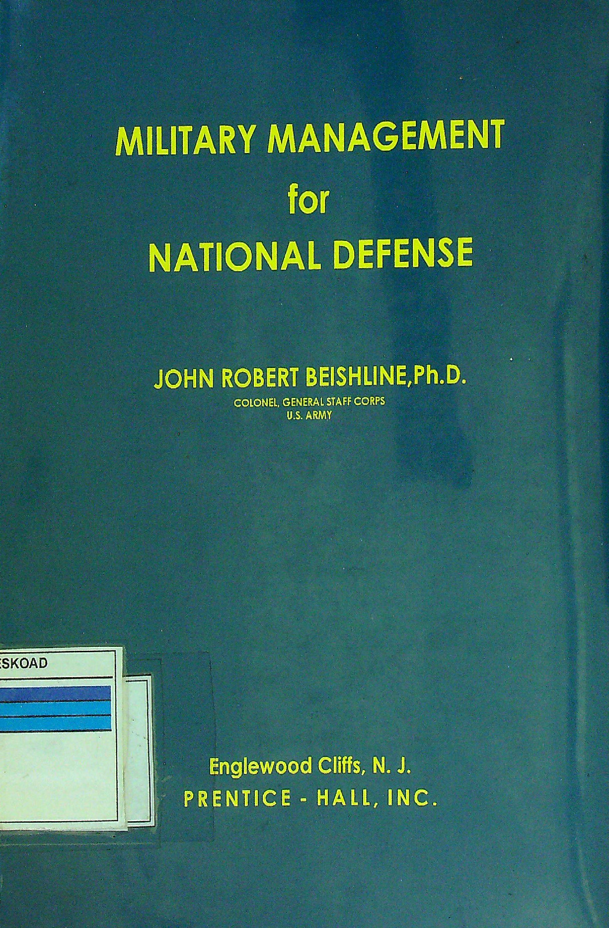 MILITARY MANAGEMENT FOR NATIONAL DEFENSE